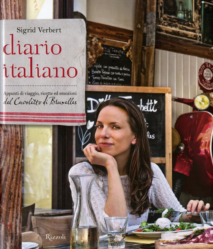 Diario italiano. Appunti di viaggio, ricette ed emozioni del Cavoletto di Bruxelles