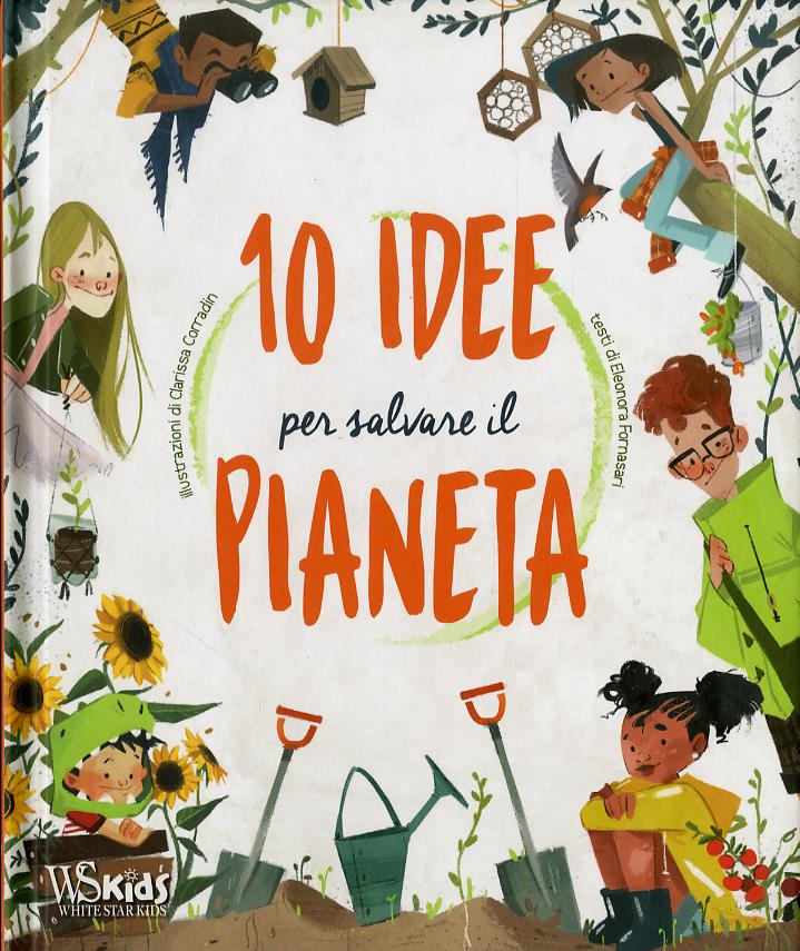 10 idee per salvare il pianeta