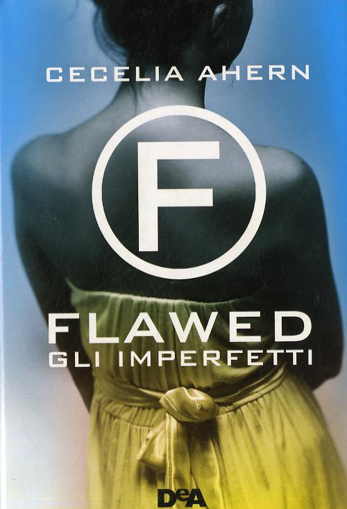 Imperfetti. Flawed